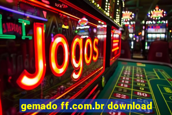 gemado ff.com.br download